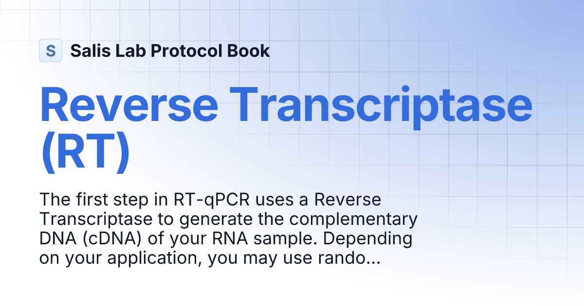 Reverse Transcriptase (RT) | Salis Lab Protocol Book